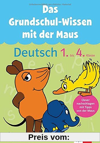 Das Grundschul-Wissen mit der Maus: Deutsch 1.-4. Klasse